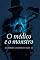 Livro O médico e o monstro (Mestres do terror Livro 3)