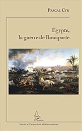 Égypte, la guerre de Bonaparte