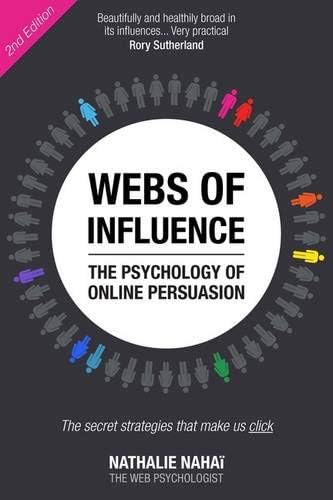 Webs of Influence: The Psychology of Online Persuasion 1st Edition