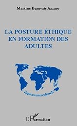 La  posture éthique en formation des adultes