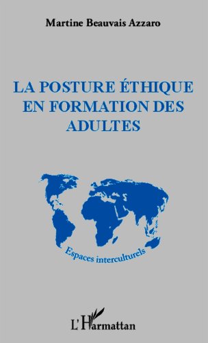 La  posture éthique en formation des adultes