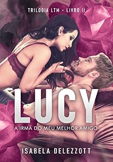 Livro LUCY: A irmã do meu melhor amigo