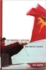 The Marshall Decision And Native Rights The Marshall Decision And
Mikmaq Rights In The Maritimes McGillQueens