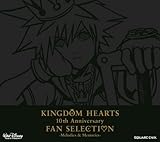 Kingdom Hearts 10th Anniversary Fan Selection: Melodies & Memories(Original Soundtrack)