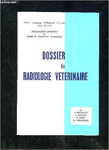 Amazonfr Dossier De Radiologie Veterinaire Moraillon - 