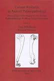 Current Research in Animal Palaeopathology : Proceedings of the Second ICAZ Animal Palaeopathology Working Group Conference, , 1407303317