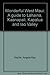 Wonderful West Maui: A guide to Lahaina, Kaanapali, Kapalua and Iao Valley by 