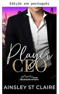 Livro CEO sedutor (Segredos de bilionários Livro 4)