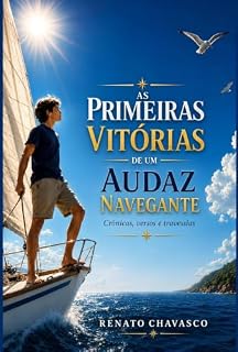 Livro As Primeiras Vitórias de Um Audaz Navegante