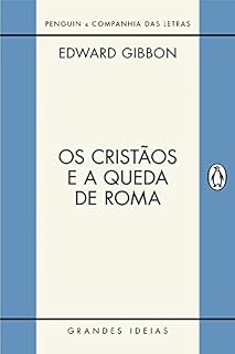 Livro Os cristãos e a queda de Roma (Grandes Ideias)