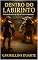 Livro Dentro do Labirinto Uma releitura crítica do mito de Teseu e o Minotauro (Mitologias do Mundo: As Histórias que Moldaram a Humanidade)