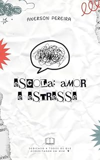 Livro Escola: Amor e Estresse