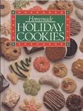 Homemade Holiday Cookies (Favorite All Time Recipes) by