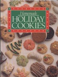Homemade Holiday Cookies (Favorite All Time Recipes) by
