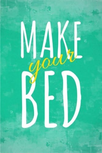 Planner: Make Your Bed: Motivational, Unique Notebook, Journal, Diary (110 Pages, Blank, 6 x 9) (Motivational Notebooks) Paperback – 15 Sept. 2017