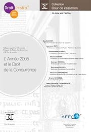 L' année 2005 et le droit de la concurrence
