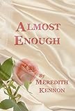 Almost Enough (Greystone Series Book 1)