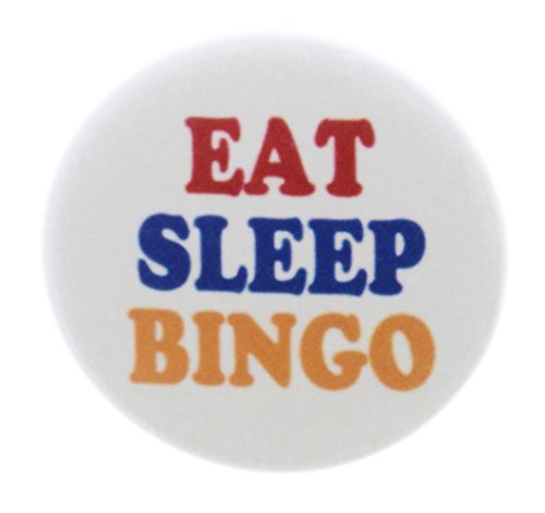 A&T Designs Eat Sleep Bingo 2.25