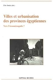 Villes et urbanisation des provinces égyptiennes