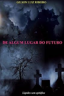 Livro DE ALGUM LUGAR DO FUTURO
