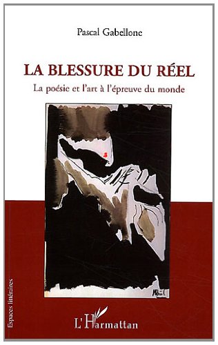 La  blessure du réel