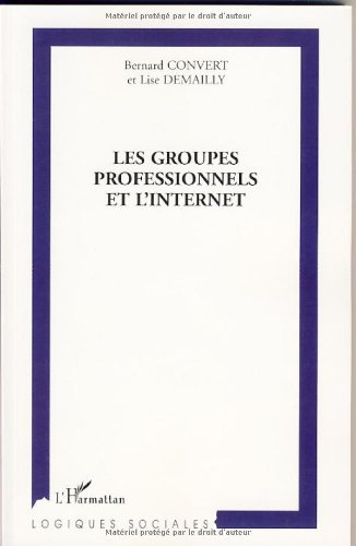 Les  groupes professionnels et l'Internet