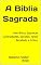 Livro A Bíblia Sagrada: Inerrância, Supostas Contradições, Versões, Texto Recebido e Crítico