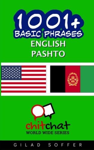 1001+ Basic Phrases English - Pashto (Chit Chat World Wide)