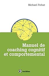 Manuel de coaching cognitif et comportemental