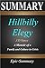 Summary: ''Hillbilly Elegy'' - A Memoir of a Family and Culture in Crisis | A Comprehensive Summary (Epic Summary Book 12)