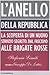 L'Anello della Repubblica. La scoperta di un nuovo servizio segreto. Dal Fascismo alle Brigate Rosse - Stefania Limiti