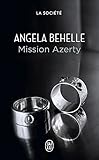 La Société (Tome 2) - Mission Azerty (French Edition) by Angela Behelle
