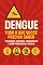 Livro Tudo Sobre a Dengue – Prevenção, Sintomas e Cuidados