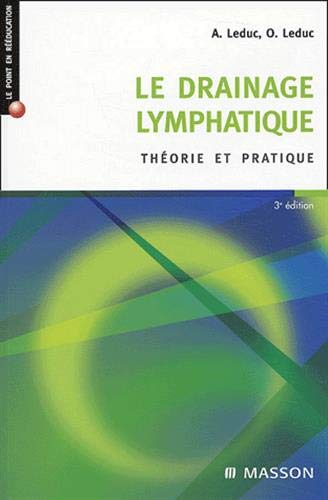 Le Drainage Lymphatique 3ed Amazon Ca Leduc Books Le Drainage Lymphatique 3ed Amazon Ca Leduc Books