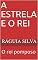 Livro A estrela e o Rei: O rei pomposo