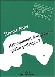 Hébergement d'urgence, quelle politique ?