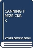 The Canning and Freezing CookCulinary Arts Institute, Dee Munson (1976) Paperback by
