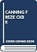 The Canning and Freezing CookCulinary Arts Institute, Dee Munson (1976) Paperback by