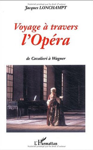Voyage à travers l'opéra