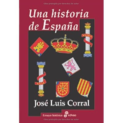 Una historia de España (Ensayo histórico)