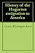 History of the Huguenot emigration to America