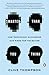 Smarter Than You Think: How Technology Is Changing Our Minds for the Better - Book by Clive Thompson