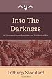 Into the Darkness