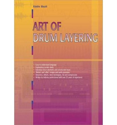 Art of Drum Layering (Paperback) - Common by By (author) Eddie Bazil (Paperback)