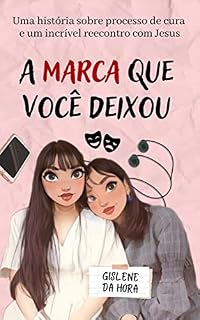 Livro A Marca Que Você Deixou