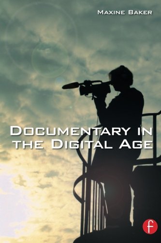 Documentary in the Digital Age
