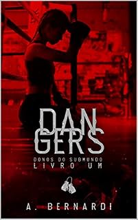Livro DANGERS: Donos do submundo
