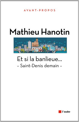Et si la banlieue