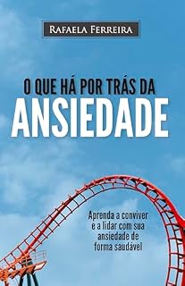 Livro O que há por trás da ansiedade