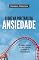 Livro O que há por trás da ansiedade